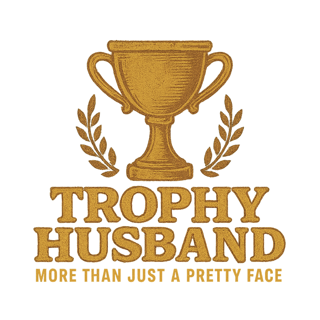 Trophy Husbands
